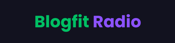 Blogfit Radio